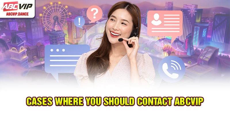 Cases to contact ABCVIP