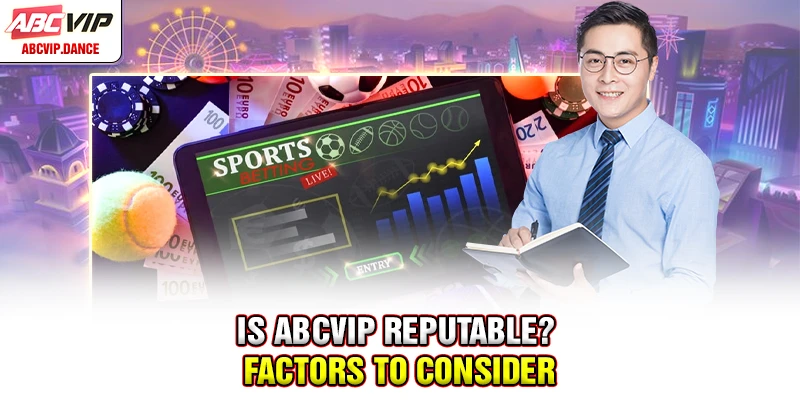 Is ABCVIP reputable? Factors to consider
